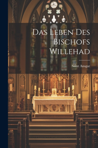 Das Leben des Bischofs Willehad