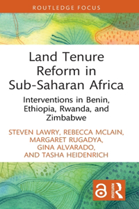 Land Tenure Reform in Sub-Saharan Africa
