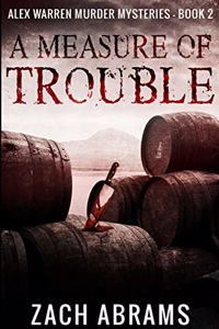A Measure Of Trouble