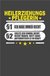 Heilerziehungspflegerin §1 Ich Habe Immer Recht §2 Sollte Ich Einmal Nicht Recht Haben, Tritt Ganz Automatisch §1 In Kraft