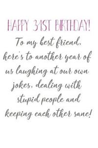 Happy 31st Birthday To My Best Friend