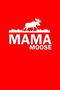 Mama Moose