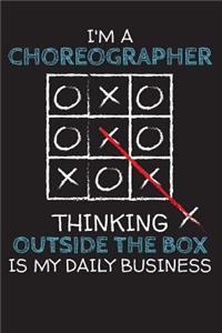 I'm a CHOREOGRAPHER