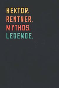 Hektor. Rentner. Mythos. Legende.