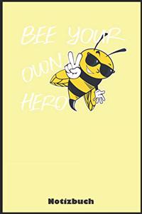 Bee your own Hero Notizbuch