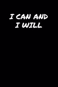 I Can and I Will