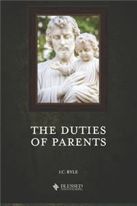 The Duties of Parents (Illustrated)