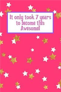 It Only Took 7 Years to Become This Awesome!