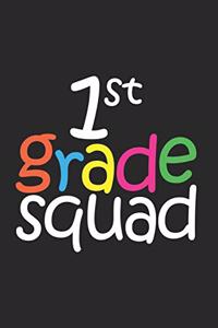 1st Grade Squad