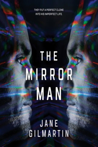 The Mirror Man Lib/E