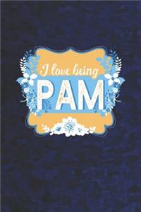 I Love Being Pam