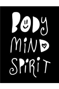Body Mind Spirit