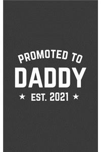 Promoted To Daddy Est. 2021