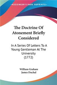 Doctrine Of Atonement Briefly Considered