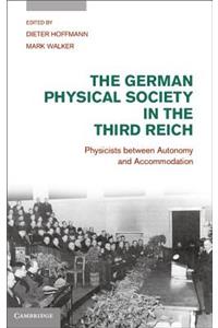 The German Physical Society in the Third Reich