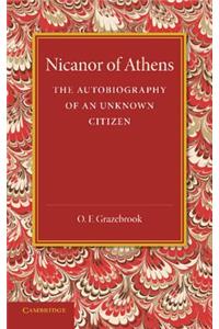 Nicanor of Athens: The Autobiography of an Unknown Citizen