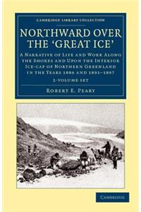Northward Over the Great Ice 2 Volume Set