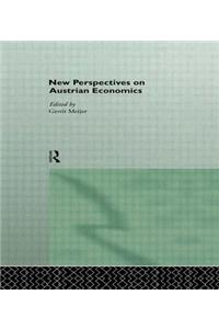 New Perspectives on Austrian Economics