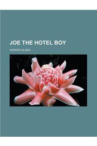 Joe the Hotel Boy