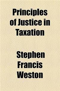 Principles of Justice in Taxation