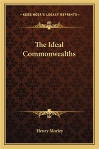 The Ideal Commonwealths