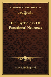 Psychology of Functional Neuroses