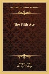The Fifth Ace