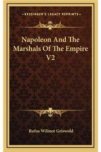 Napoleon And The Marshals Of The Empire V2