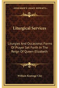 Liturgical Services