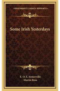 Some Irish Yesterdays