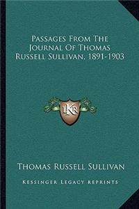 Passages from the Journal of Thomas Russell Sullivan, 1891-1903