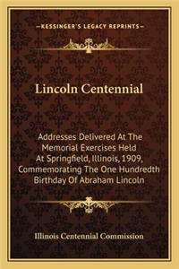 Lincoln Centennial