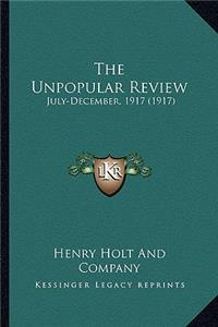 The Unpopular Review: July-December, 1917 (1917)