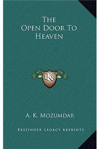 The Open Door to Heaven
