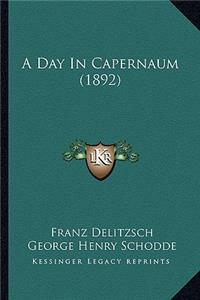 Day in Capernaum (1892)
