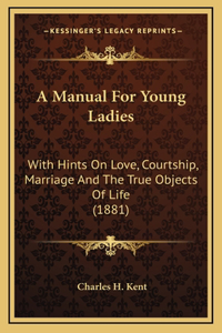 A Manual for Young Ladies