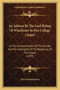 An Address By The Lord Bishop Of Winchester In New College Chapel