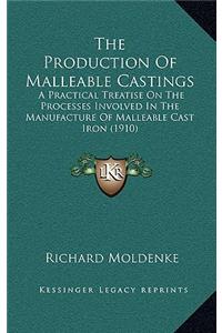 The Production Of Malleable Castings