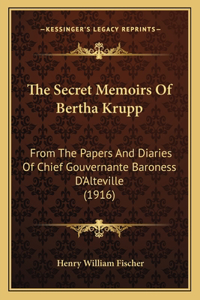 The Secret Memoirs Of Bertha Krupp