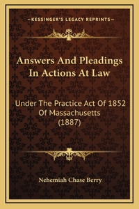 Answers And Pleadings In Actions At Law