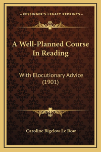 A Well-Planned Course In Reading