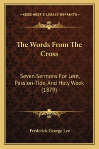 The Words From The Cross