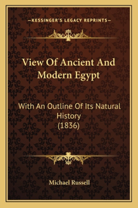 View Of Ancient And Modern Egypt