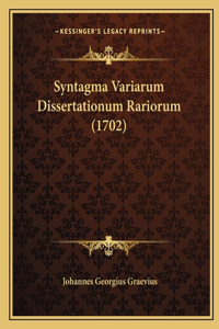 Syntagma Variarum Dissertationum Rariorum (1702)