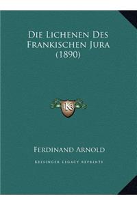 Die Lichenen Des Frankischen Jura (1890)