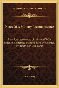 Notes Of A Military Reconnoissance