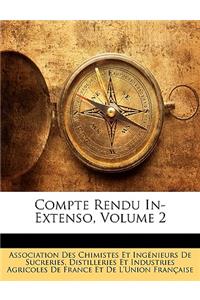 Compte Rendu In-Extenso, Volume 2