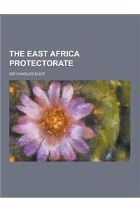 The East Africa Protectorate