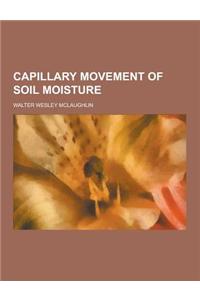 Capillary Movement of Soil Moisture