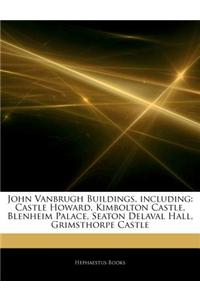 Articles on John Vanbrugh Buildings, Including